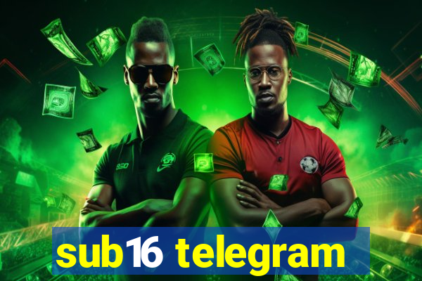 sub16 telegram